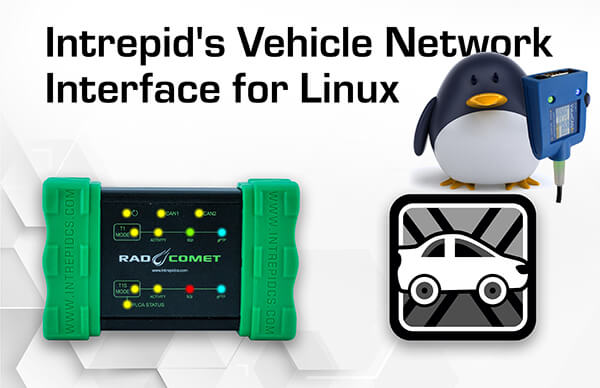 Intrepid’s Vehicle Network Interface for Linux